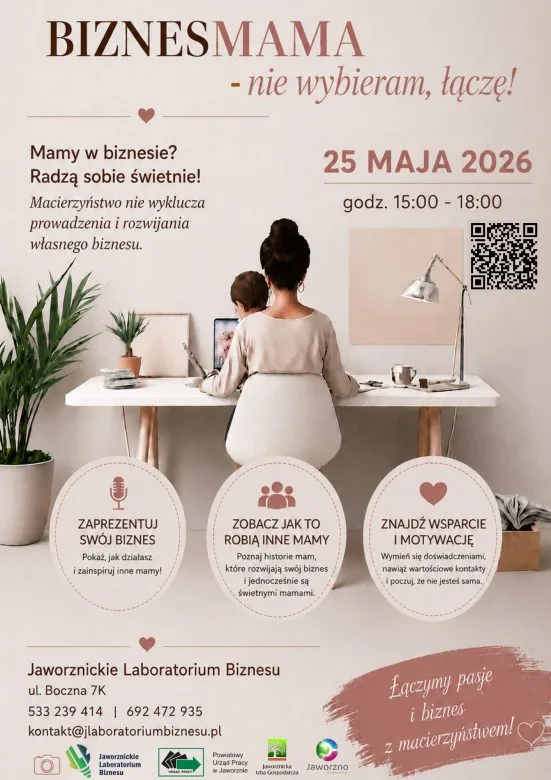 Wydarzenie „BIZNESMAMA – nie wybieram, łączę!” 25 maja w Jaworznickim Laboratorium Biznesu